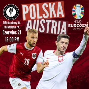 UEFA EURO 2024 GROUP STAGE WATCH PARTY:  POLAND vs AUSTRIA