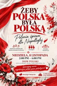 POLONIA ŚPIEWA DLA NIEPODLEGŁEJ